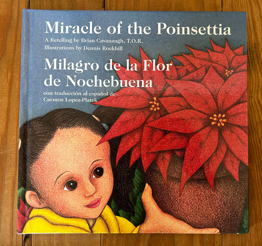Miracle of the Poinsettia - Milagro de la Flor de Nochebuena