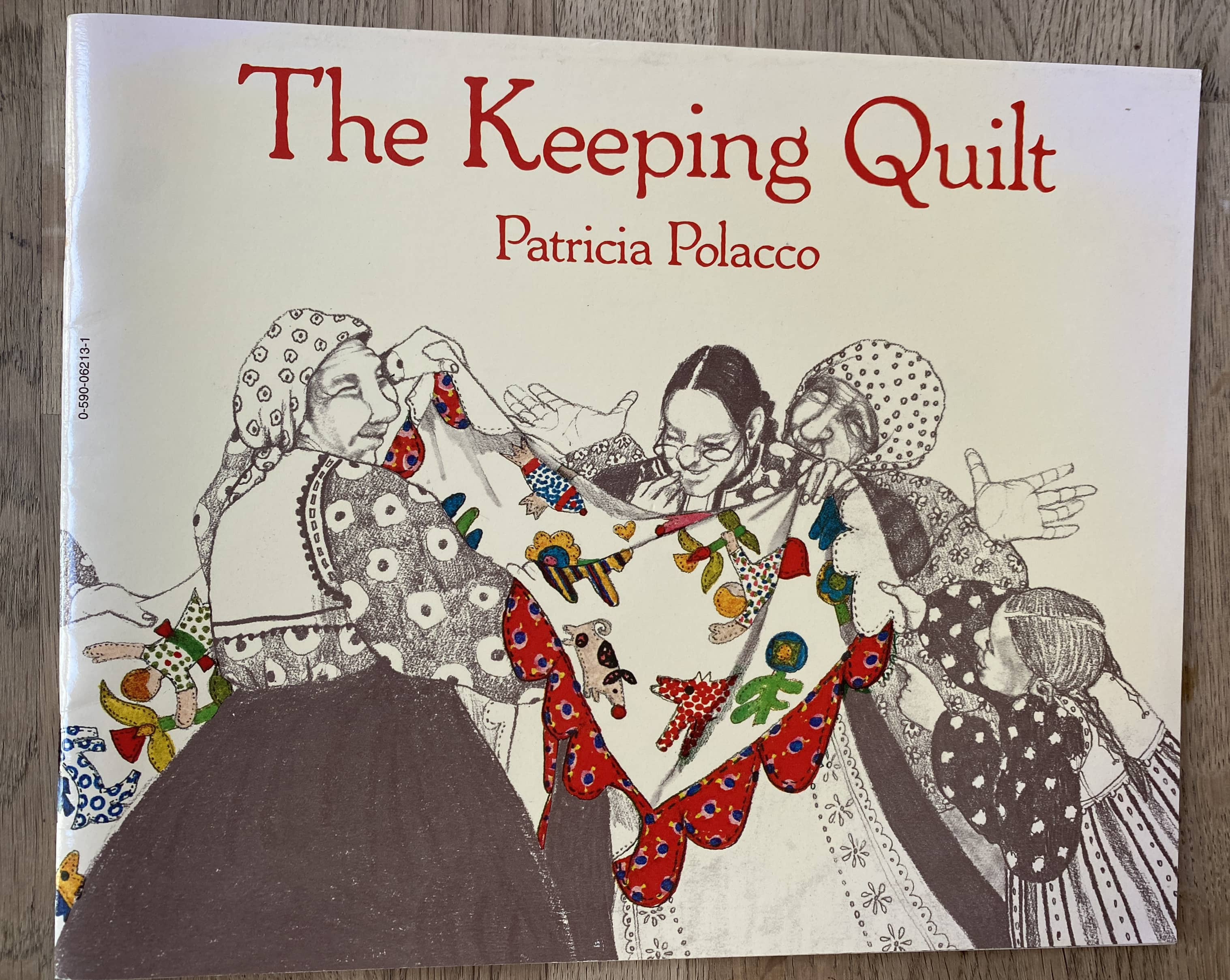 The Keeping Quilt - Patricia Polacco