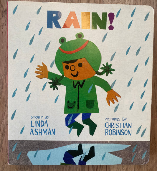 Rain! - Linda Ashman, Christian Robinson
