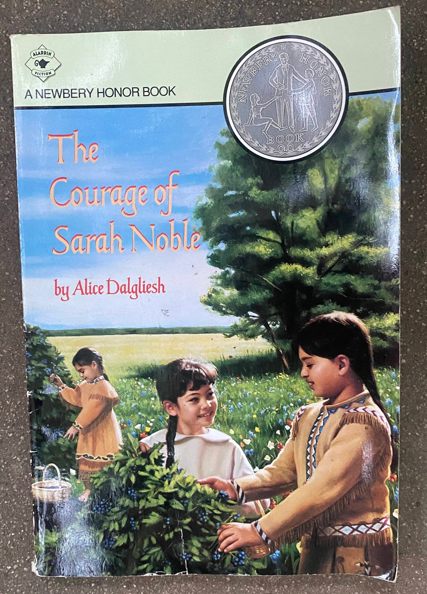 The Courage of Sarah Noble - A Newbery Honor Book