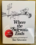 Where the Sidewalk Ends - the Poems and drawings of Shel Silverstein