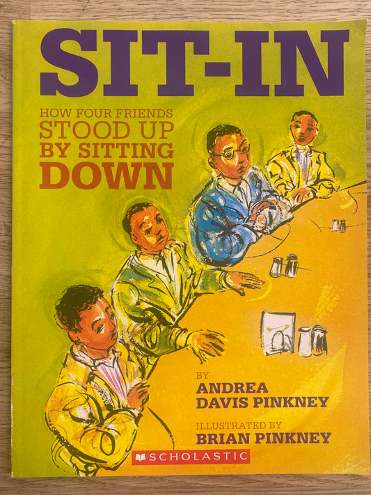 Sit-In - How Four Friends Stood Up By Sitting Down