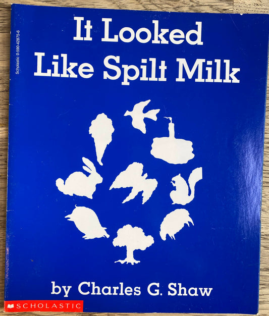 It Looked Like Spilt Milk - Charles G. Shaw