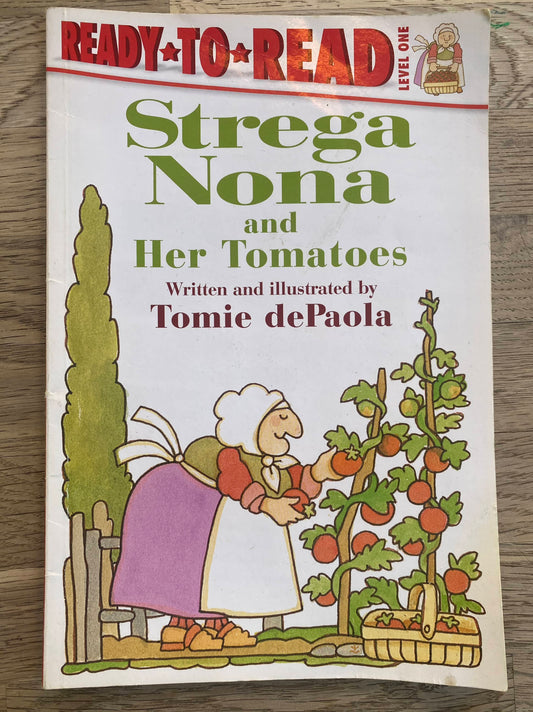 Strega Nona and Her Tomatoes - Tomie dePaola