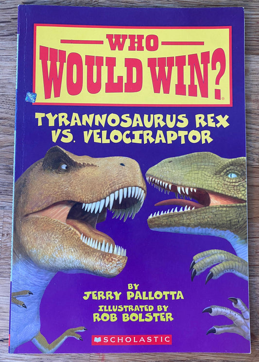 Who Would Win? Tyrannosaurus Rex Vs. Velociraptor