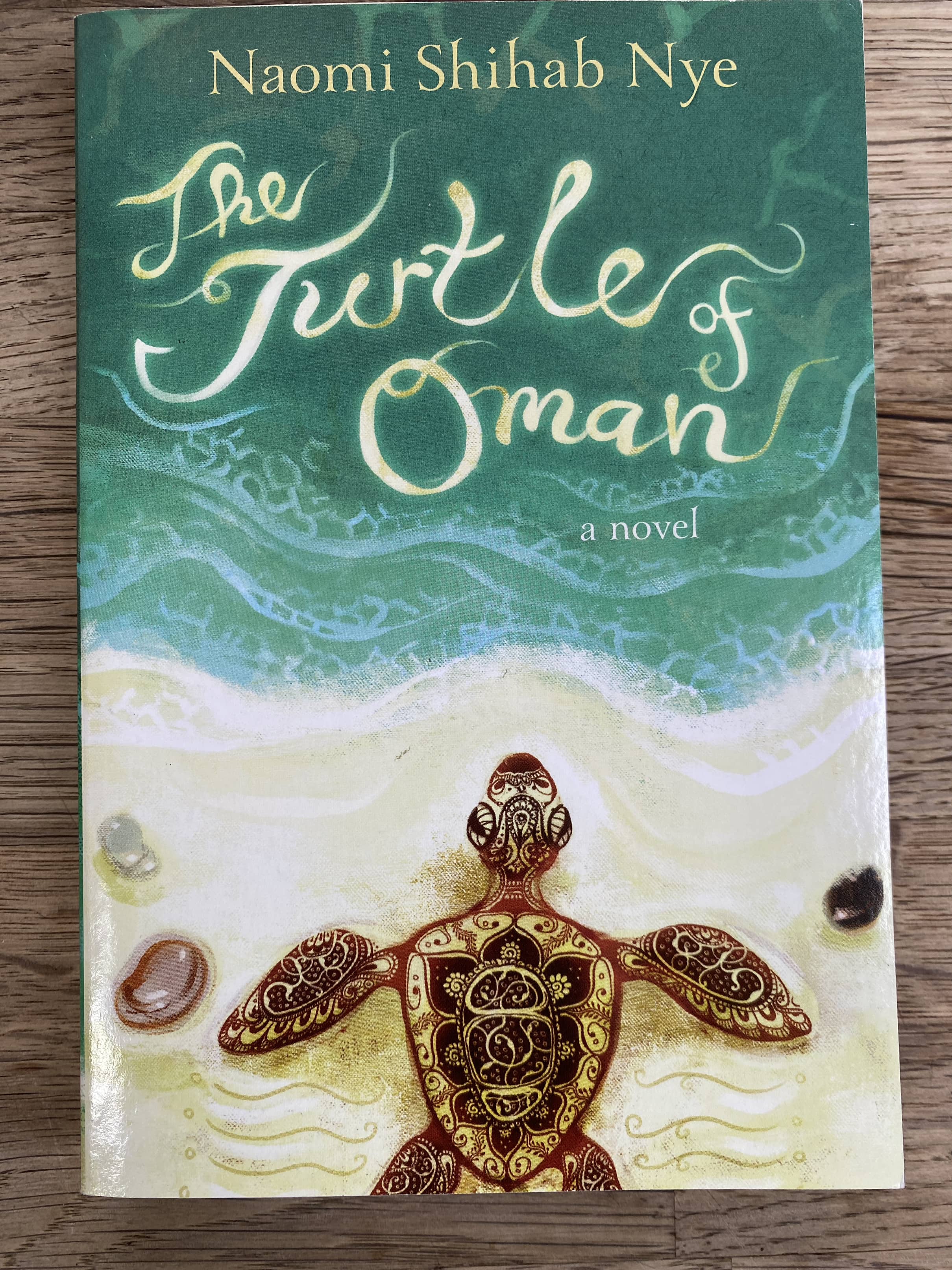 The Turtle of Oman, a Novel - Naomi Nye