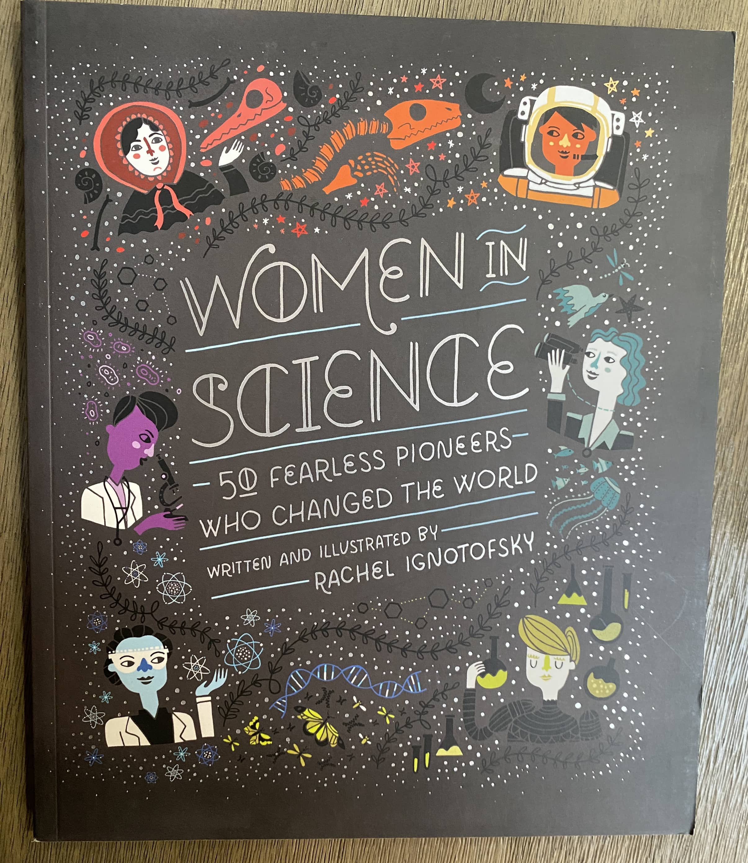 Women in Science - 50 Fearless Pioneers - Who Changed the World
