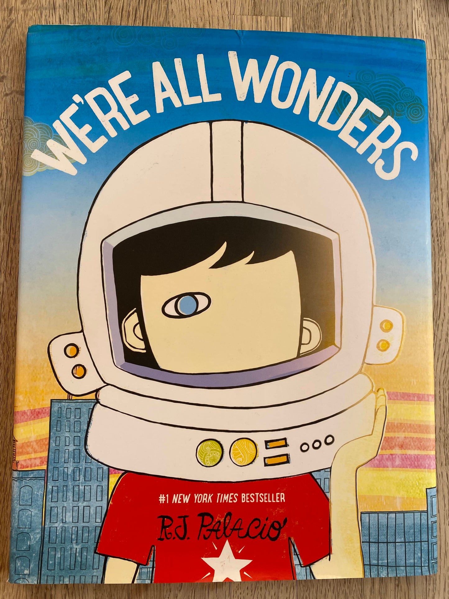 We're All Wonders - R. J. Palacio