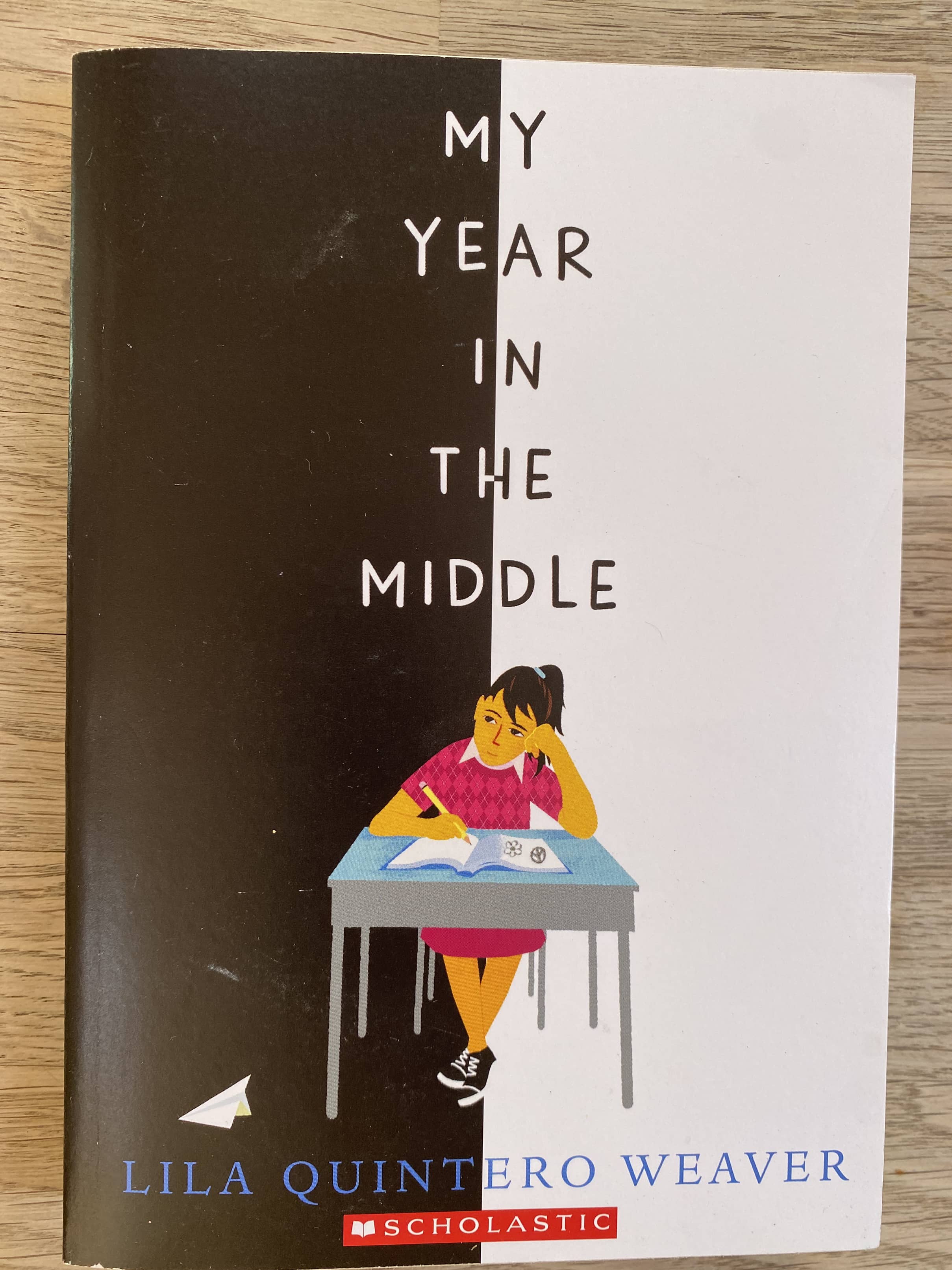 My Year in the Middle - Lila Quintero Weaver
